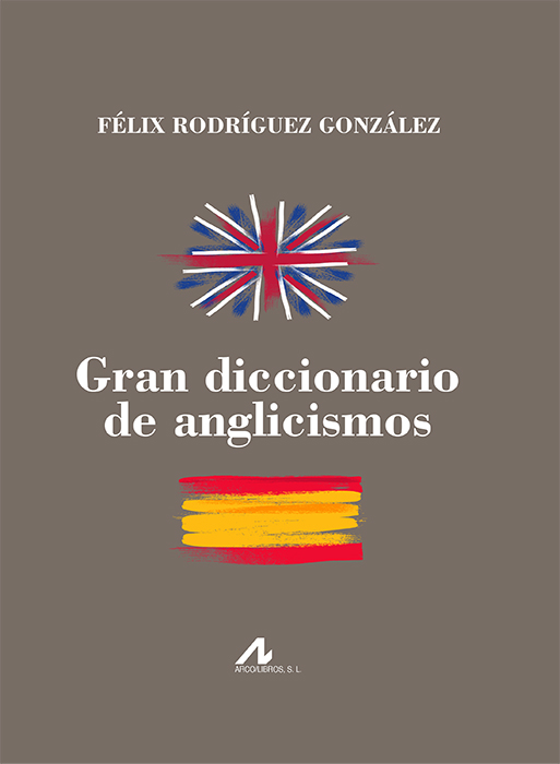 Gran diccionario de anglicismos