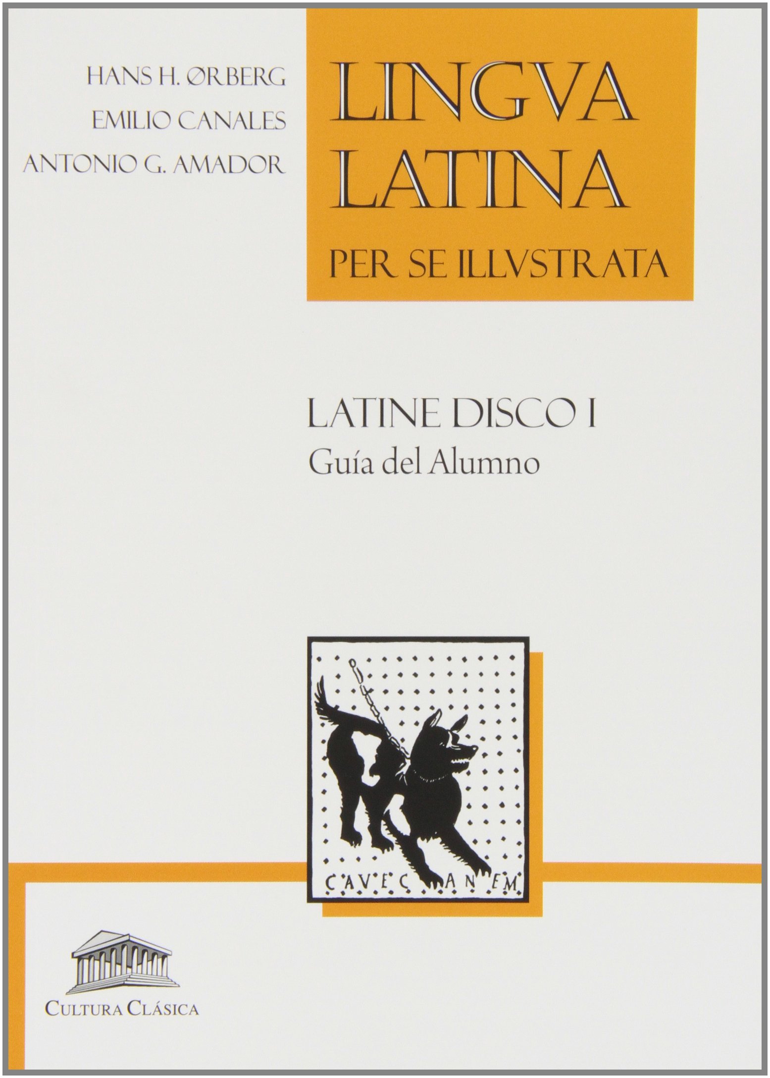 Lingua latina per se illustrata: Latine disco I (Guía del alumno)