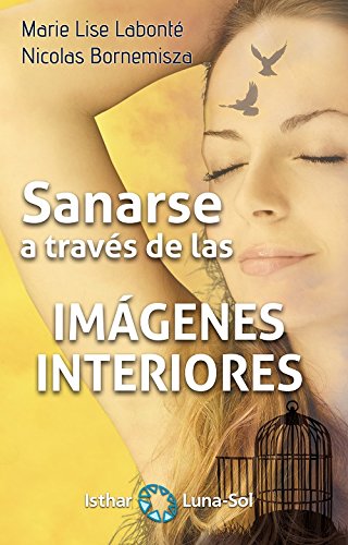 Sanarse a través de las imágenes interiores