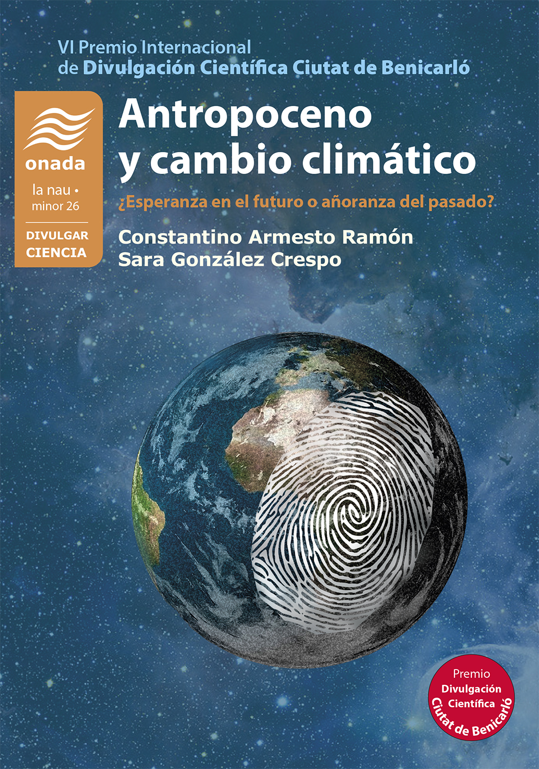 Antropoceno y cambio climático. ¿Esperanza en el futuro o añoranza del pasado?