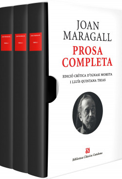 Prosa completa (Estoig en 3 vols.). Edició crítica d'Ignasi Moreta i Lluís Quintana Trias