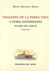 Tragedia de la perra vida y otras diversiones