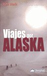 Viajes por Alaska