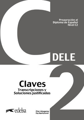 Preparación al DELE C2. Claves (Nueva edición)