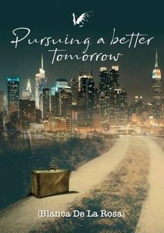 Pursuing a better tomorrow