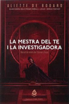 La mestra del te i la investigadora