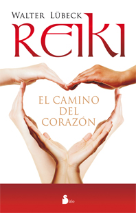 Reiki el camino del corazón