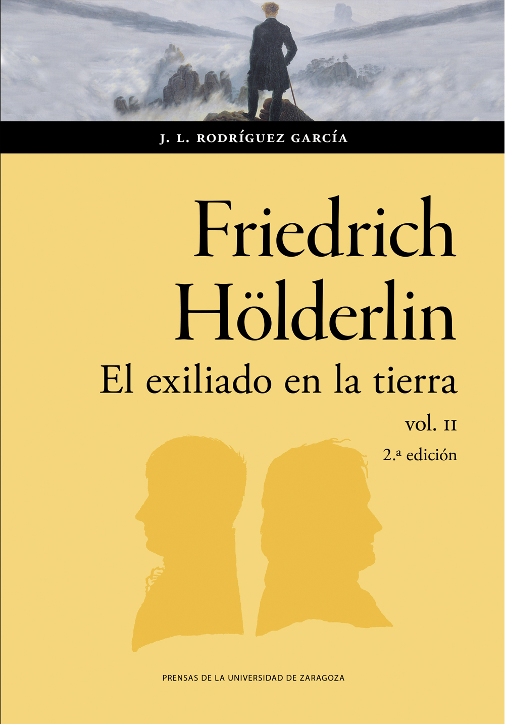 Friedrich Hölderlin: el exiliado en la tierra (2 vols.)