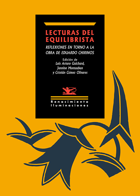 Lecturas del equilibrista: reflexiones en torno a la obra de Eduardo Chirinos