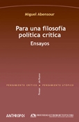 Para una filosofía política crítica: Ensayos