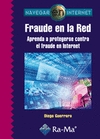 Fraude en la red. Aprenda a protegerse contra el fraude en internet