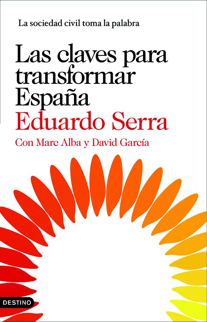 Las claves para transformar España. La sociedad civil toma la palabra