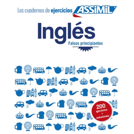 Cuaderno de ejercicios: Inglés (Falsos Principiantes)