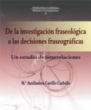 De la investigación fraseológica a las decisiones fraseológicas