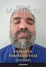 Estranya forma de vida: un breviari