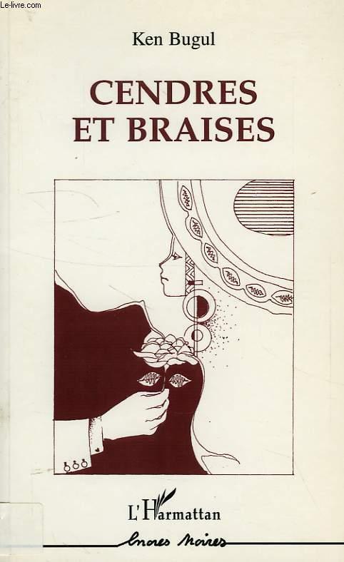 Cendres et braises (Encres noires)