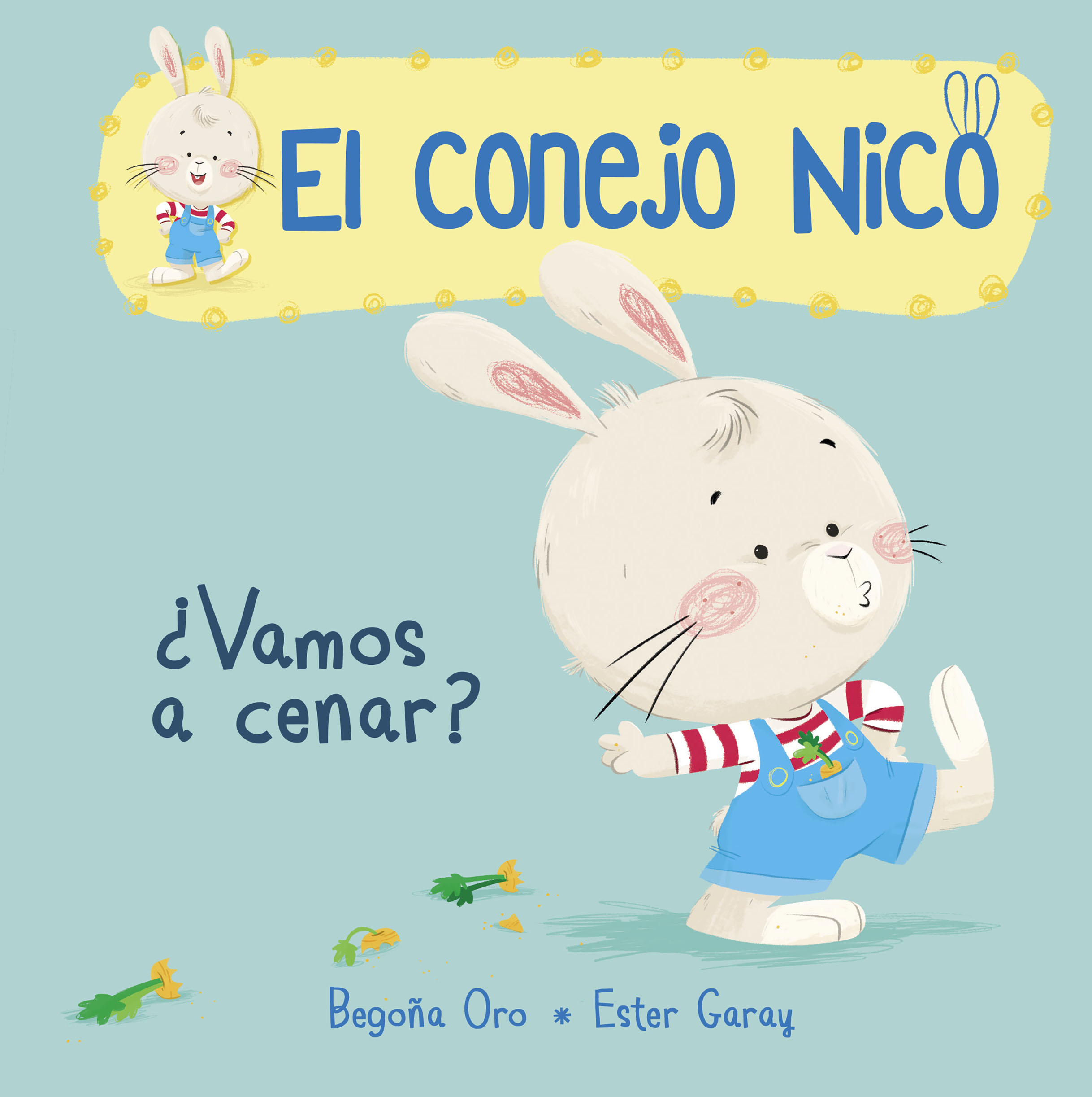 ¿Vamos a cenar? (El conejo Nico 1)