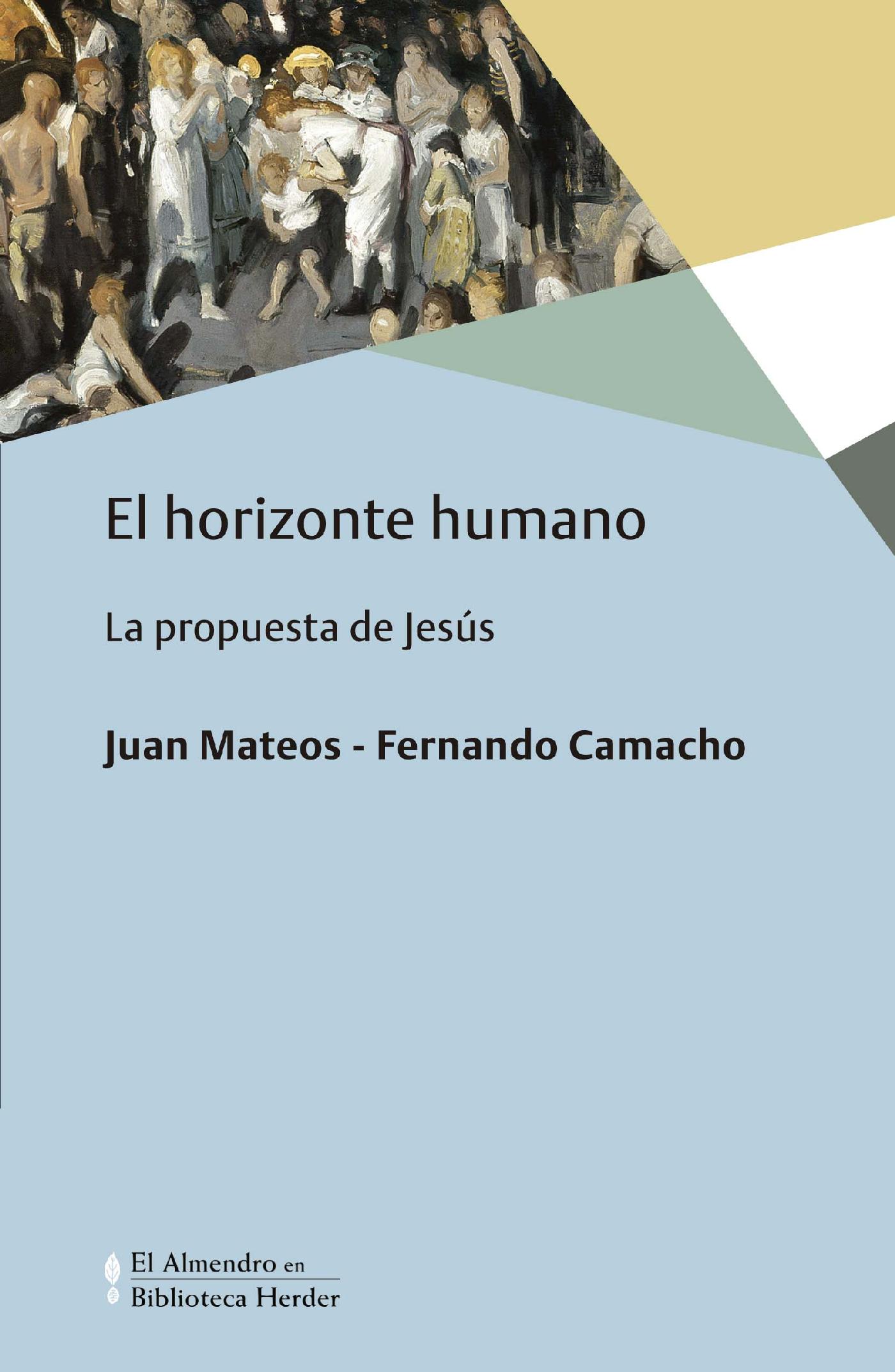 El horizonte humano: la propuesta de Jesús