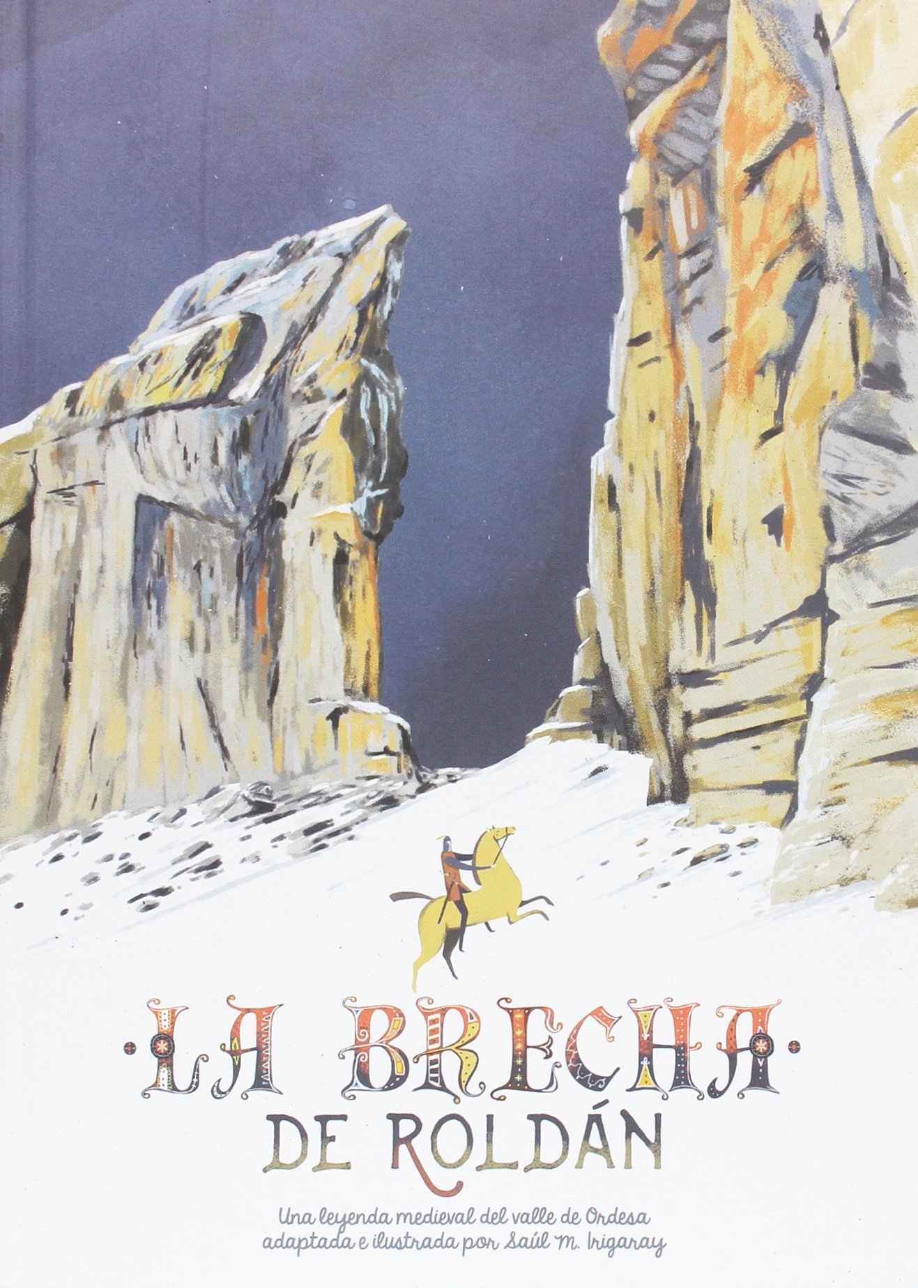 La brecha de Roldán. Una leyenda medieval del valle de Ordesa