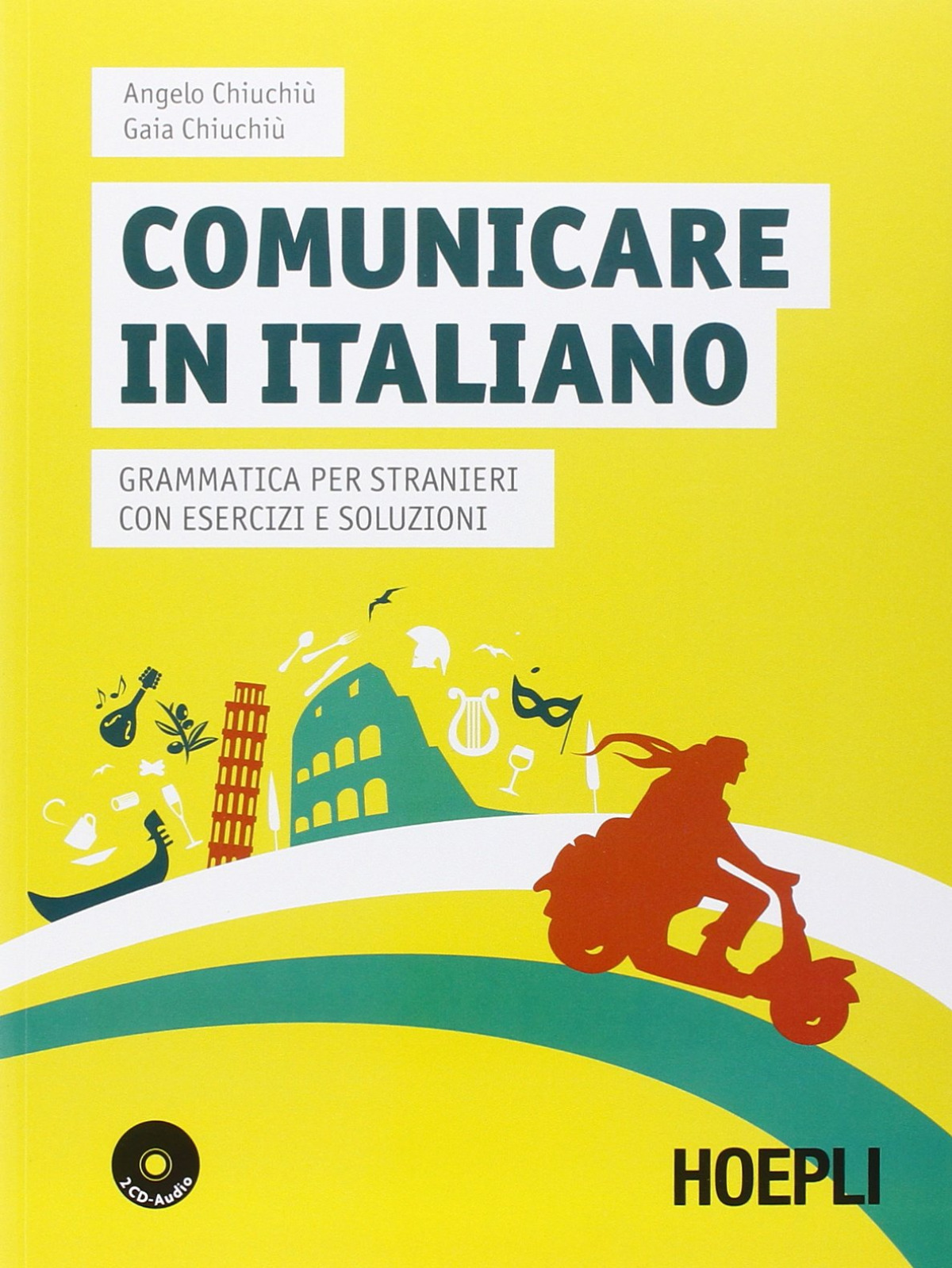 Comunicare in italiano. Grammatica per stranieri con esercizi e soluzioni. Con 2 CD Audio