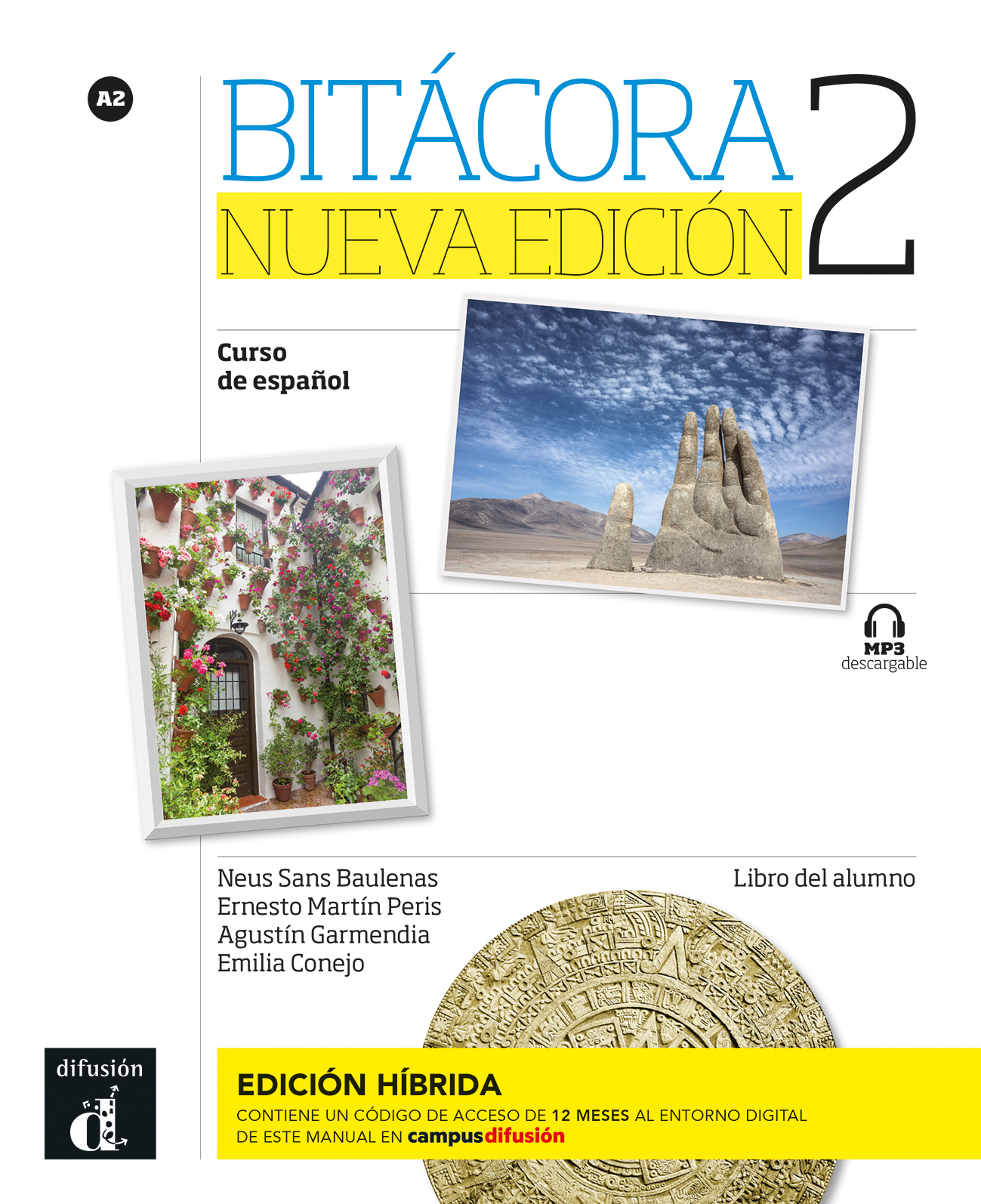 Bitácora 2 Nueva Edición Ed. Híbrida Libro del alumno A2 + Mp3 descargable