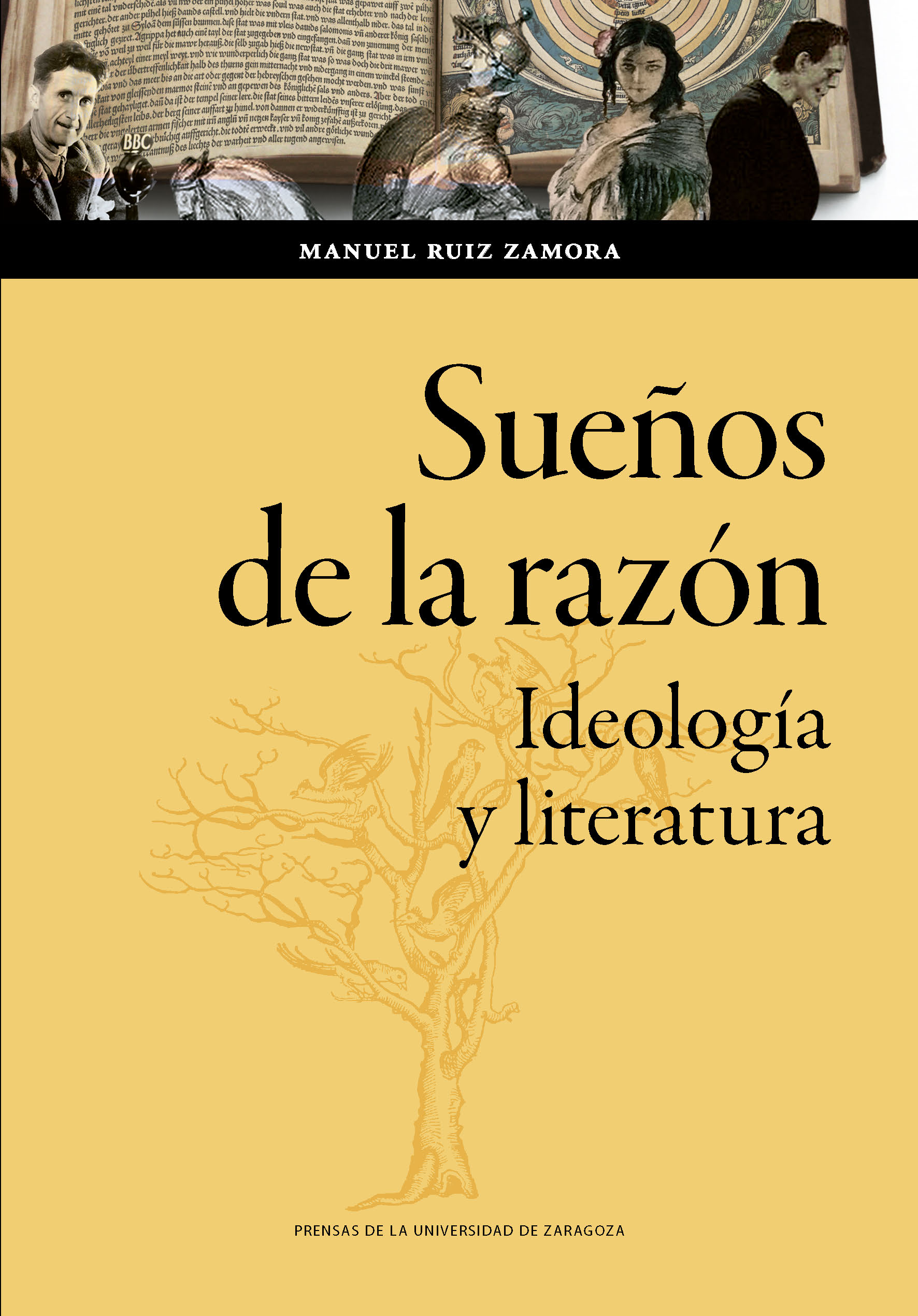 Sueños de la razón: ideología y literatura