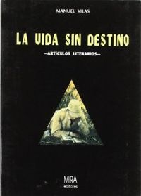 La vida sin destino