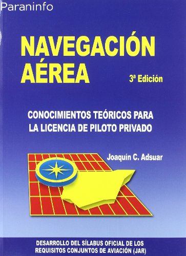 Navegación aérea. Conocimientos teóricos para la licencia de piloto privado.