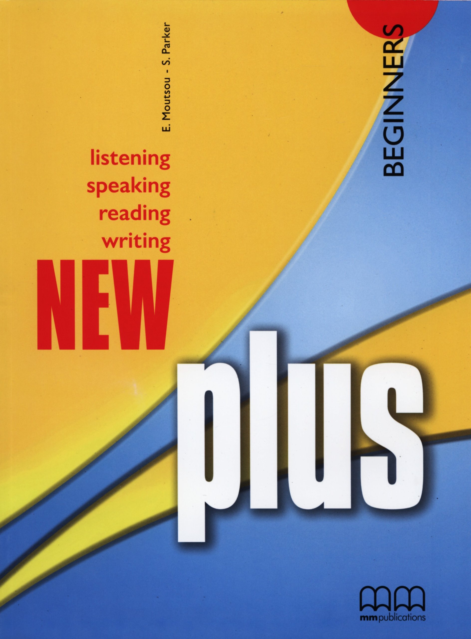 New plus Beginners (Listening-speaking-reading-writing)