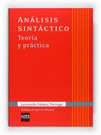 Análisis sintáctico: teoría y práctica (Edición actualizada con los últimos cambios normativos)