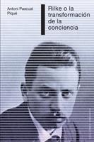 Rilke o la transformación de la conciencia