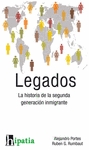 Legados. La historia de la segunda generación inmigrante