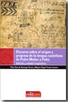 Discurso sobre el origen y progreso de la lengua castellana de Pedro Muñoz y Peña