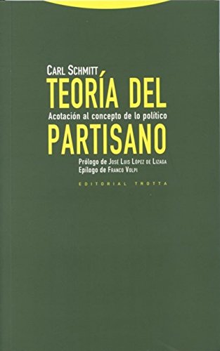 Teoría del partisano: acotación al concepto de lo político