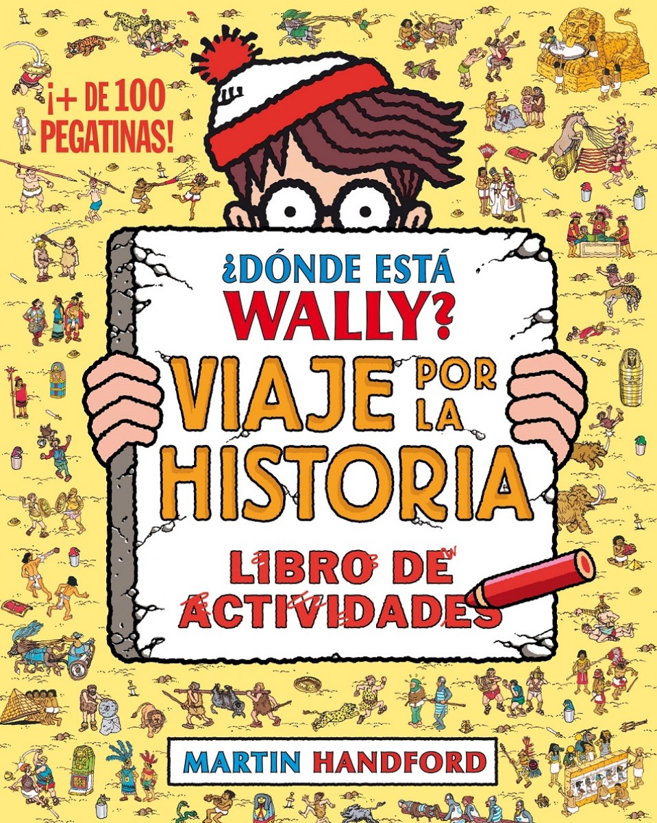 ¿Dónde está Wally? Viaje por la historia. Libro de actividades