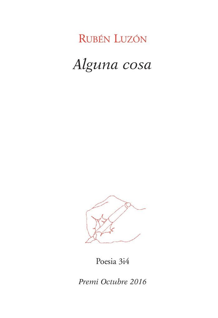 Alguna cosa (Premi Octubre 2016)