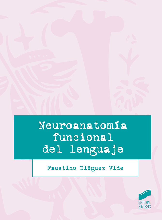 Neuroanatomía funcional del lenguaje