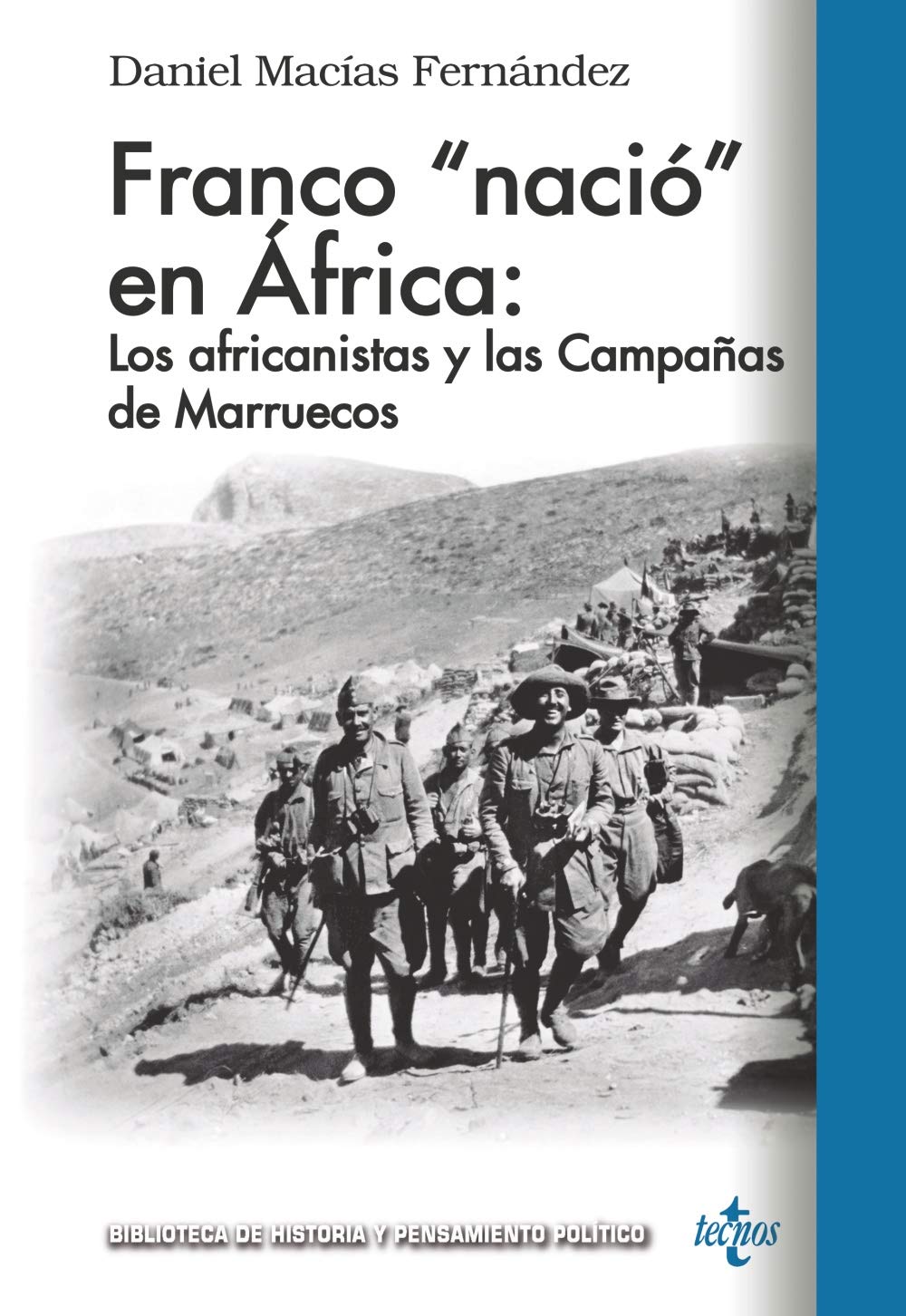 Franco «nació en África»: los africanistas y las Campañas de Marruecos