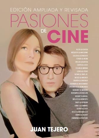 Pasiones de cine (Edición ampliada y revisada)