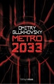 Metro 2033. El último refugio