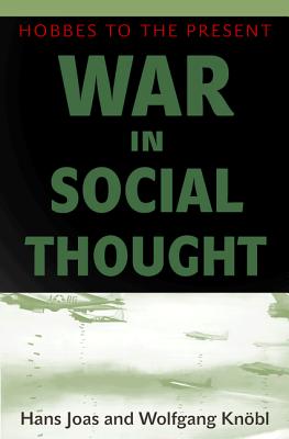 War in social thought (Hobbes to the present)