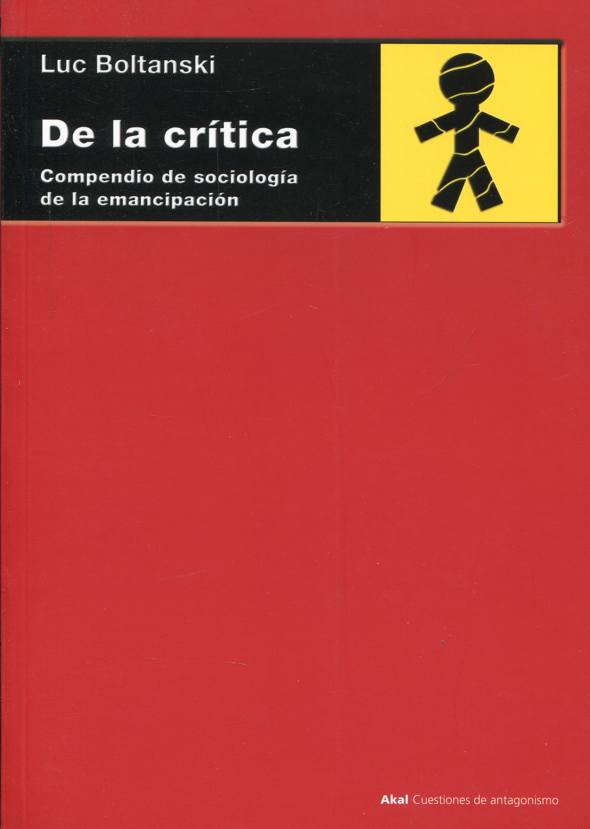 De la crítica. Compendio de sociología de la emancipación