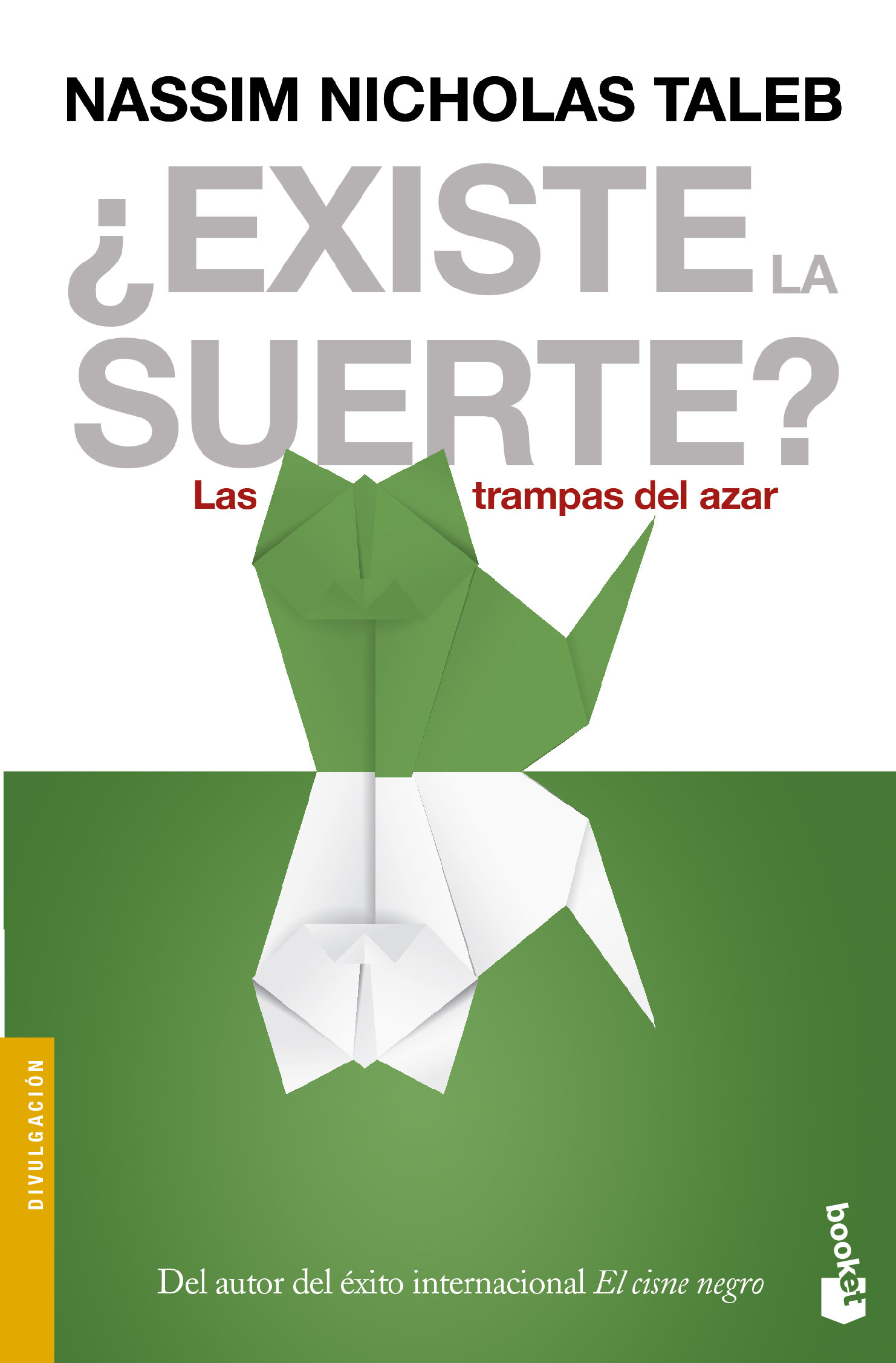 ¿Existe la suerte?. Las trampas del azar