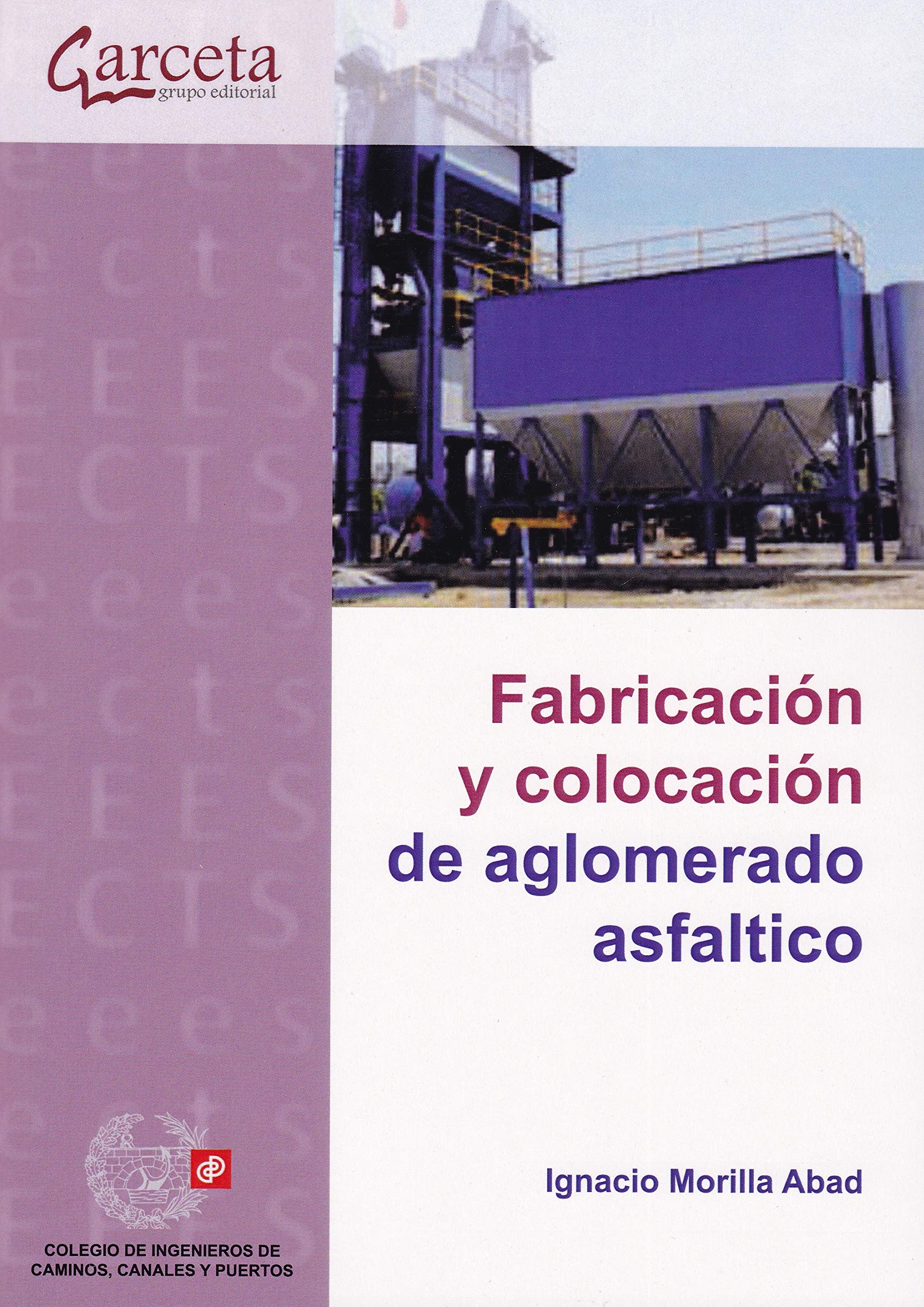 Fabricación y colocación de aglomerado asfaltico