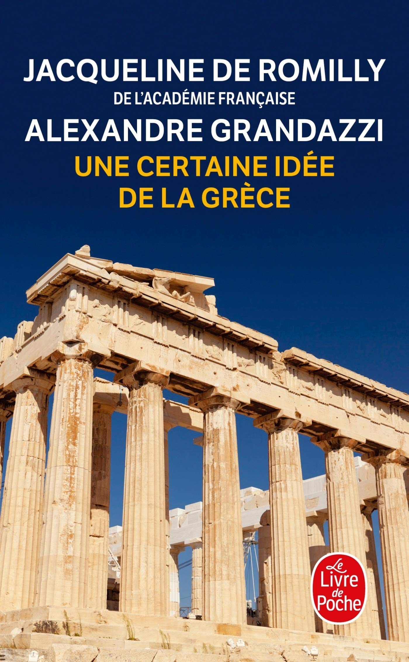 Une certaine idee de la Grece