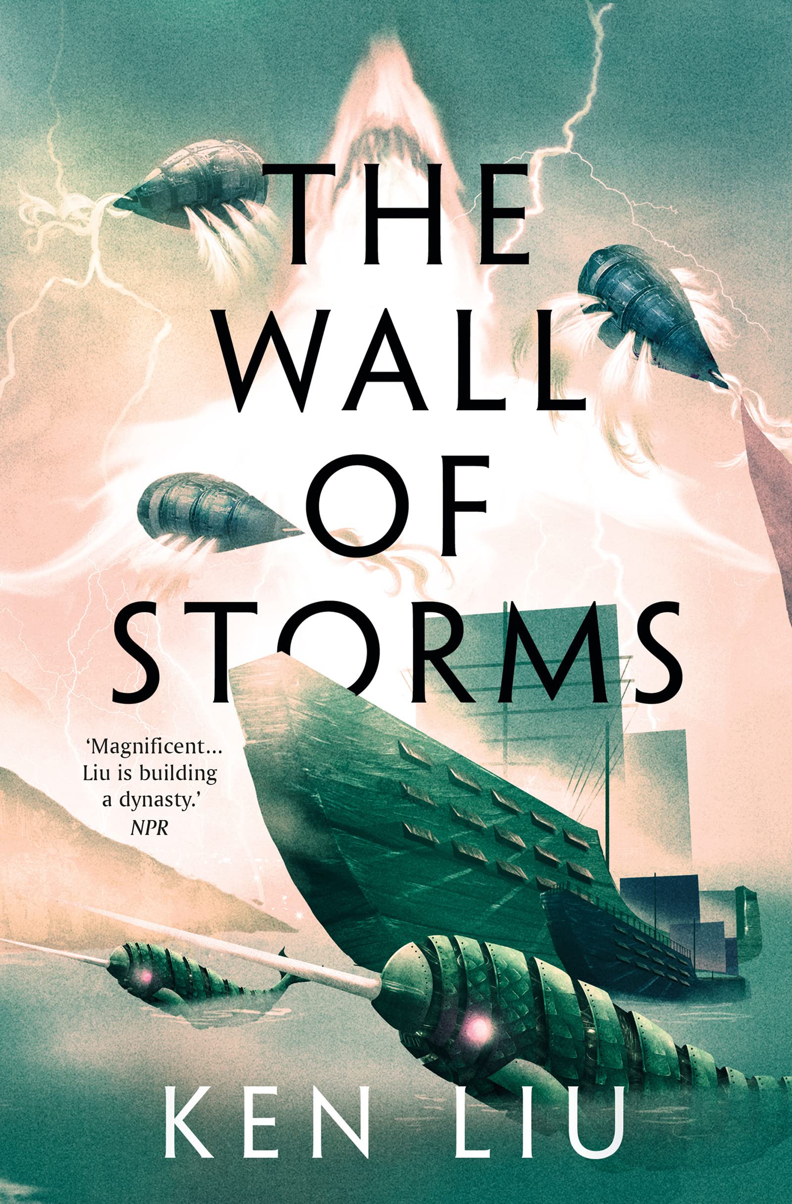 The Wall of Storms: 2 (The Dandelion Dynasty)