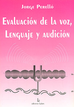 Evaluación de la voz, lenguaje y audición