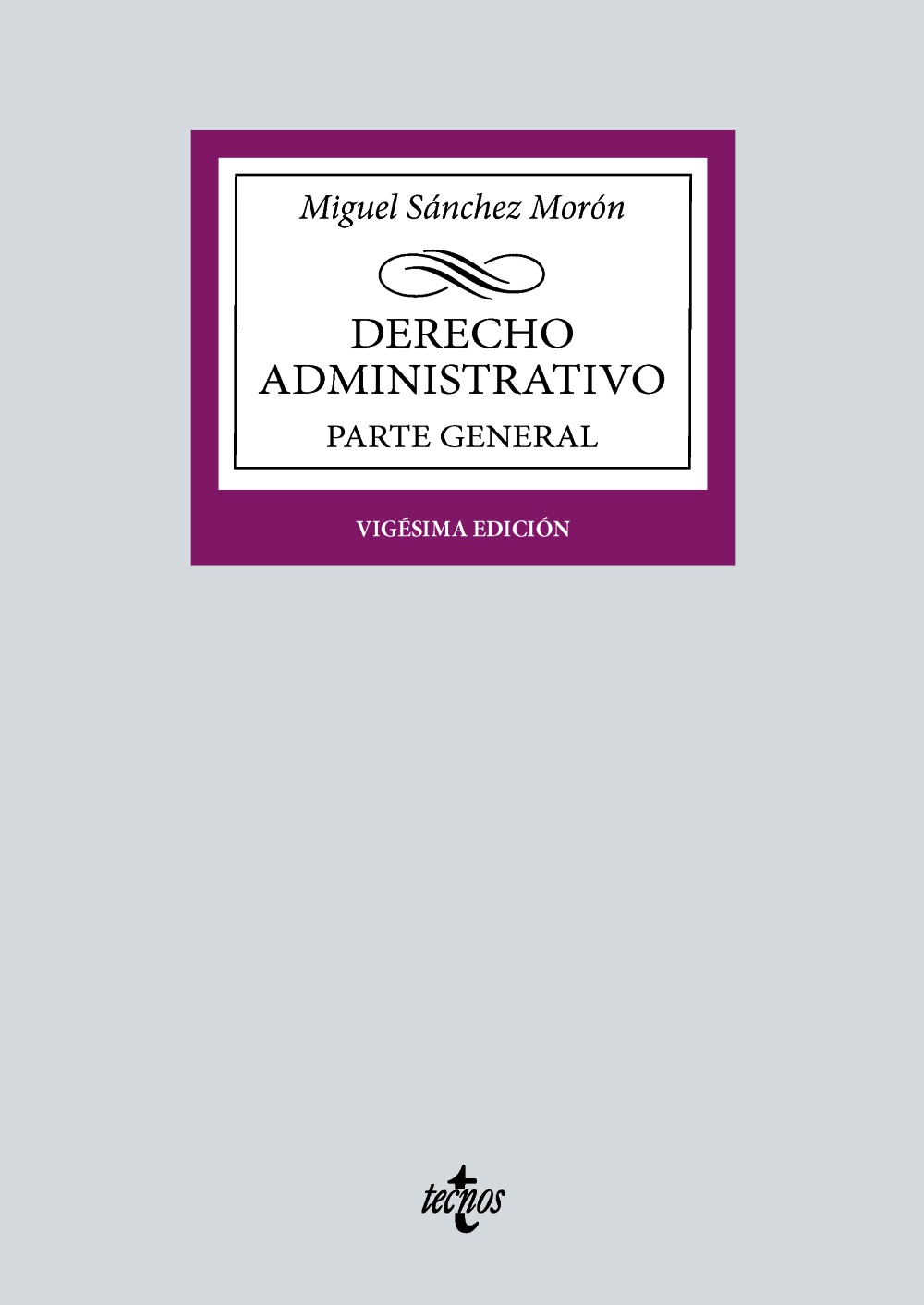 Derecho Administrativo. Parte general (2024)