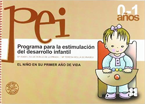 Programa para la estimulación del Desarrollo Infantil - PEI 0-1 años