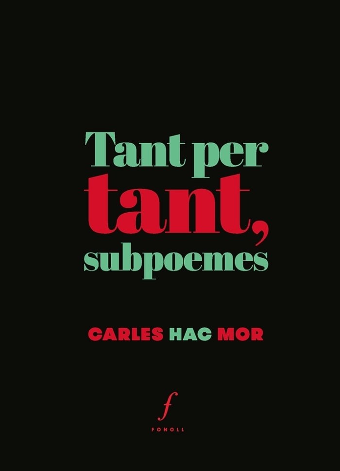 Tant per tant, subpoemes